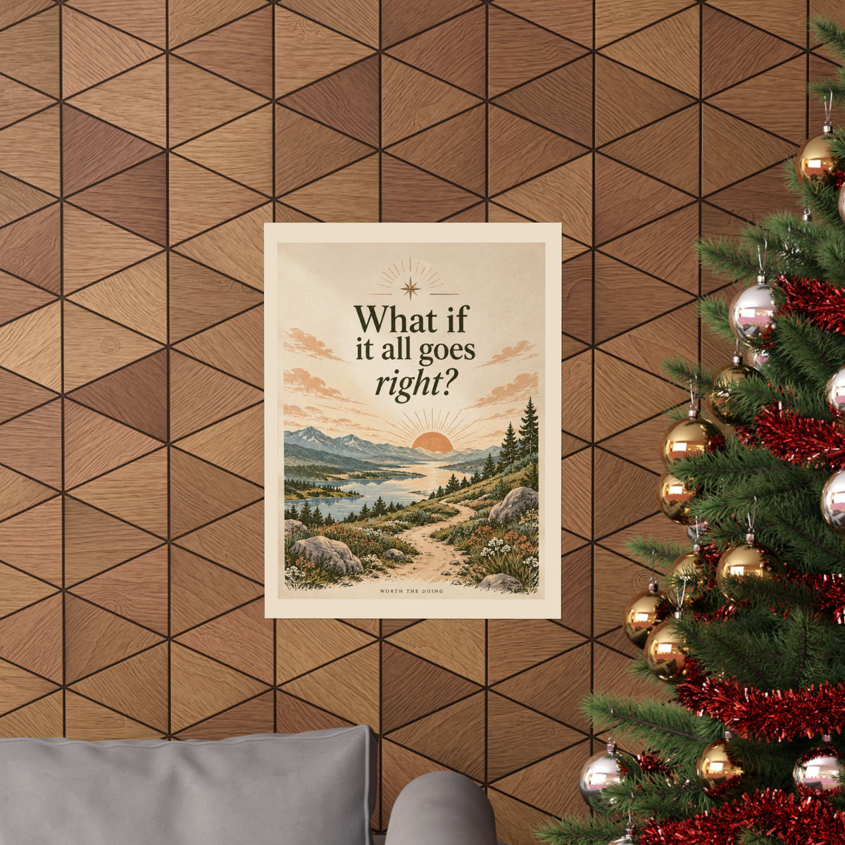 What If It All Goes Right? | Trail Art Print