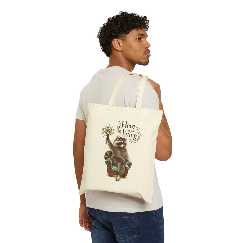 Here for the Living Raccoon Canvas Tote | Worth the Doing