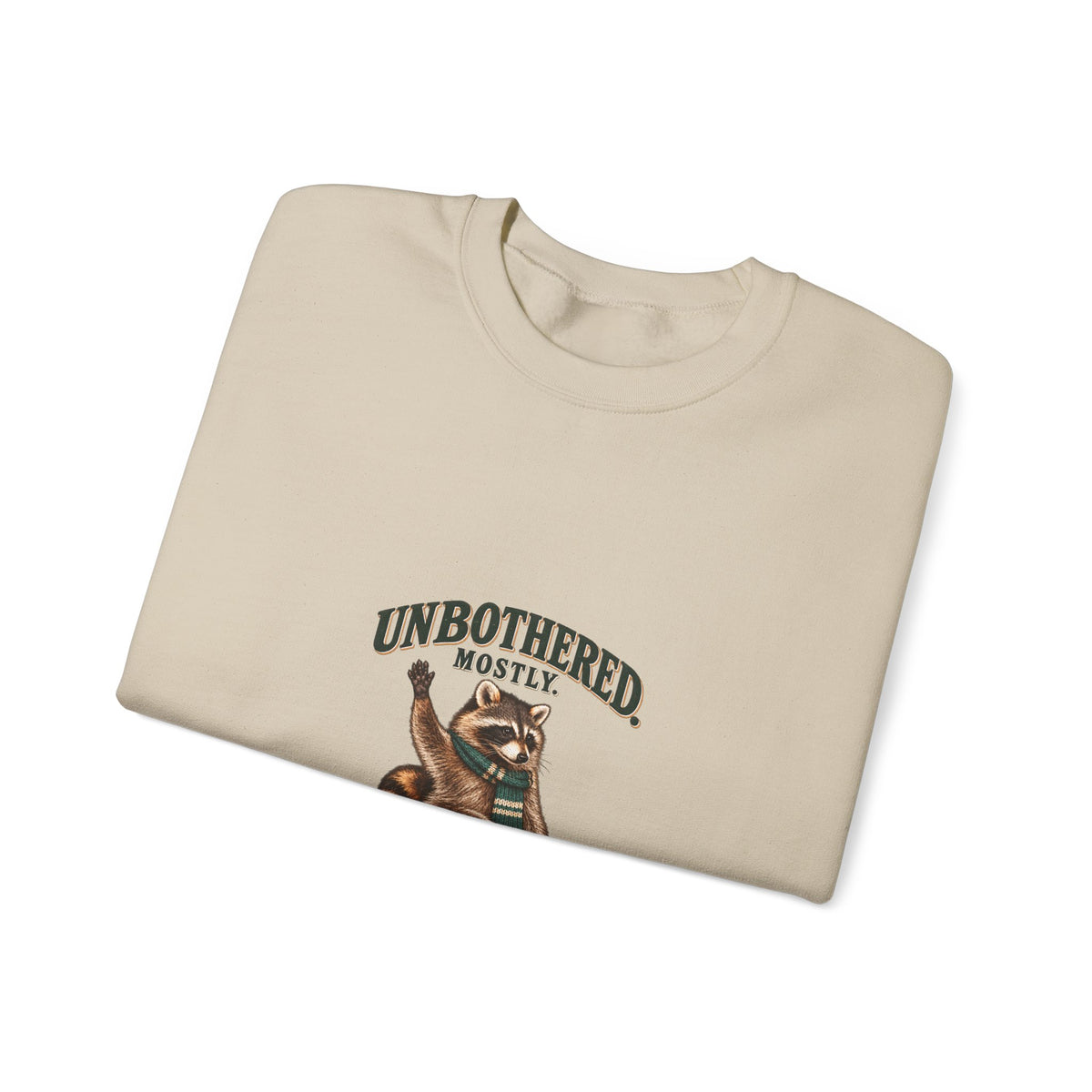 Unbothered, Mostly Taco the Raccoon Crewneck | Worth the Doing