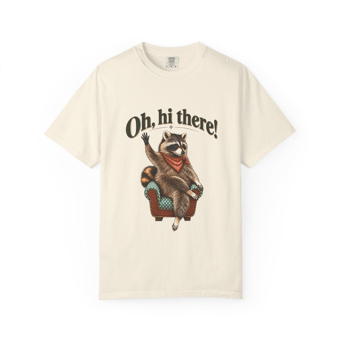 Oh, Hi There! Raccoon Graphic T-Shirt